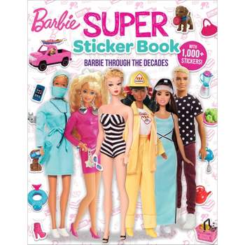 Barbie: Super Sticker Book: Through the Decades - (1001 Stickers) by Marilyn Easton (Paperback)