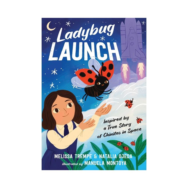 Ladybug Launch - by  Melissa Trempe & Natalia Ojeda (Hardcover), 1 of 2