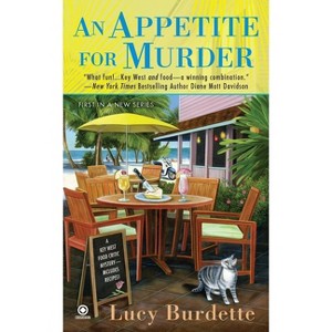 An Appetite for Murder - (Key West Food Critic) by  Lucy Burdette (Paperback) - 1 of 1