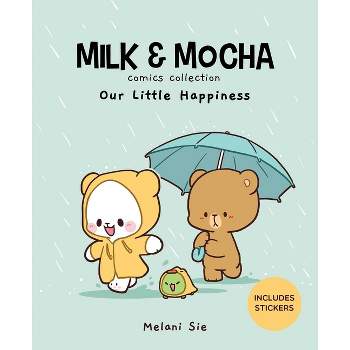 Milk & Mocha Comics Collection - by  Melani Sie (Hardcover)