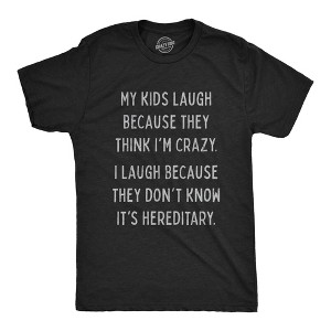 Mens My Kids Laugh Because They Think I'm Crazy Family Reunion Joke T-shirts - Crazy Dog Men's T Shirt - 1 of 4