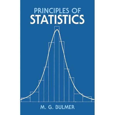  Principles of Statistics - (Dover Books on Mathematics) 2nd Edition by  M G Bulmer (Paperback) 