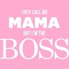 Women's Design By Humans They Call Me Mama But I'm the Boss By Shirz Racerback Tank Top - 2 of 2