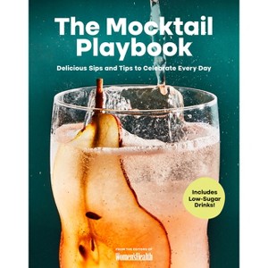 The Mocktail Playbook - by  Women's Health (Hardcover) - 1 of 1