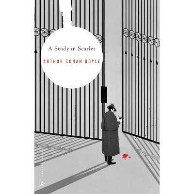 A Study in Scarlet - (Modern Library Classics) by  Arthur Conan Doyle (Paperback)