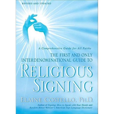 Religious Signing - by  Elaine Costello (Paperback)