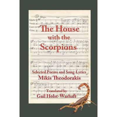 The House with the Scorpions - by  Mikis Theodorakis (Paperback)