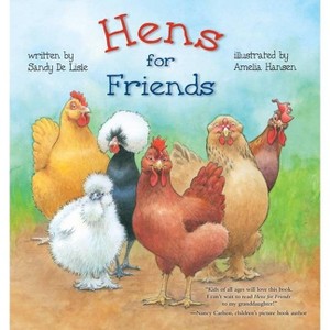 Hens for Friends - by  Sandy De Lisle (Hardcover) - 1 of 1