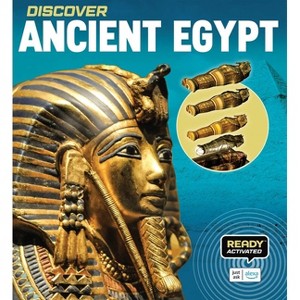 Discover: Ancient Egypt (Ready Activated) - by  Weldon Owen (Hardcover) - 1 of 1
