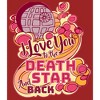 Women's Star Wars I Love You to the Death Star and Back T-Shirt - 2 of 4