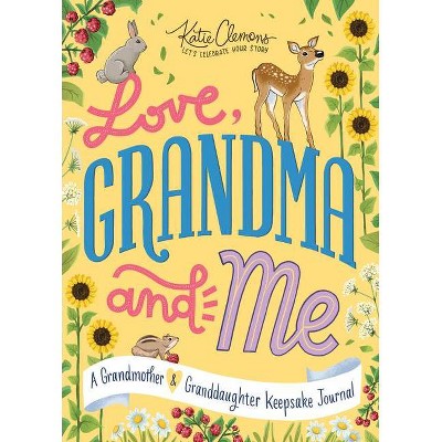 Love, Grandma and Me - by  Katie Clemons (Paperback)