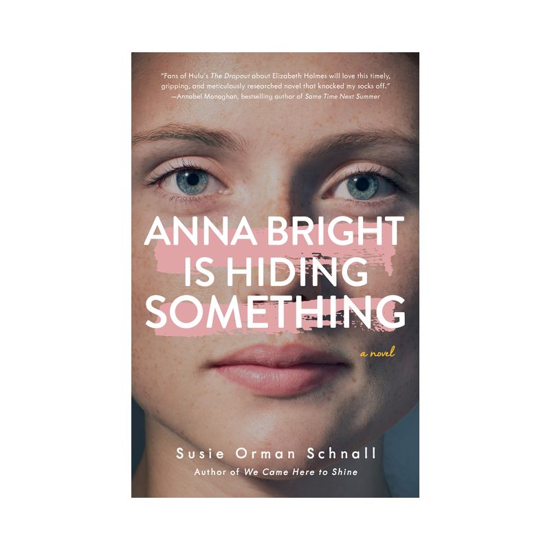 Anna Bright Is Hiding Something - by  Susie Orman Schnall (Paperback), 1 of 2