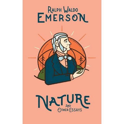 And Other Essays - By Ralph Waldo Emerson (hardcover) : Target
