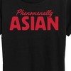 Women's - Instant Message - Phenomenally Asian Short Sleeve Graphic T-Shirt - 2 of 4