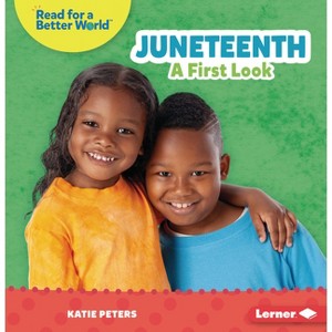 Juneteenth - (Read about Holidays (Read for a Better World (Tm))) by  Katie Peters (Paperback) - 1 of 1