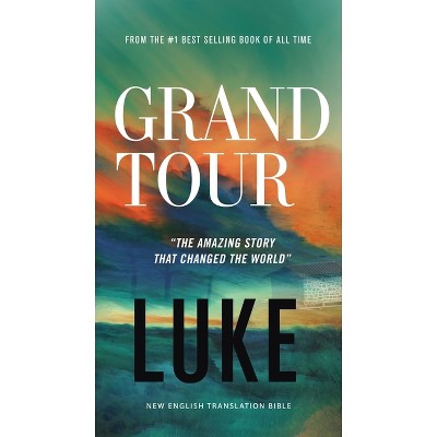 Grand Tour, Vol. 3 - (Eternity) by  Thomas Nelson (Paperback)