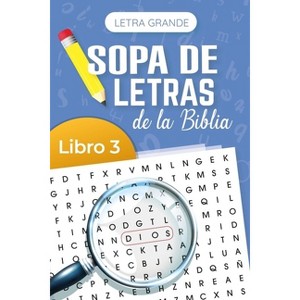 Sopa de Letras de la Biblia, Letra Grande, Vol 3 (Bible Wordsearch Large Print, Book 3) - by  Monsgo (Paperback) - 1 of 1