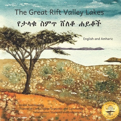 The Great Rift Valley Lakes - by  Ready Set Go Books (Paperback)