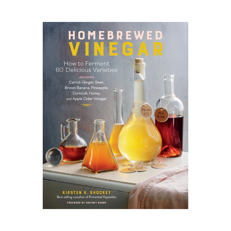 Homebrewed Vinegar - by  Kirsten K Shockey (Paperback), 1 of 2