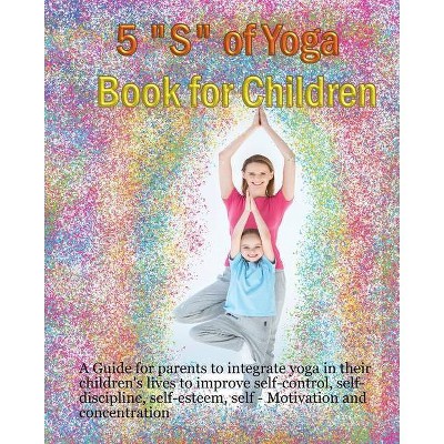 5 "S" of Yoga book for Children - (Paperback)