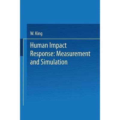Human Impact Response - by  W King (Paperback)