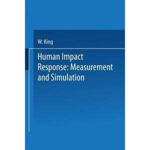Human Impact Response - by  W King (Paperback) - 1 of 1