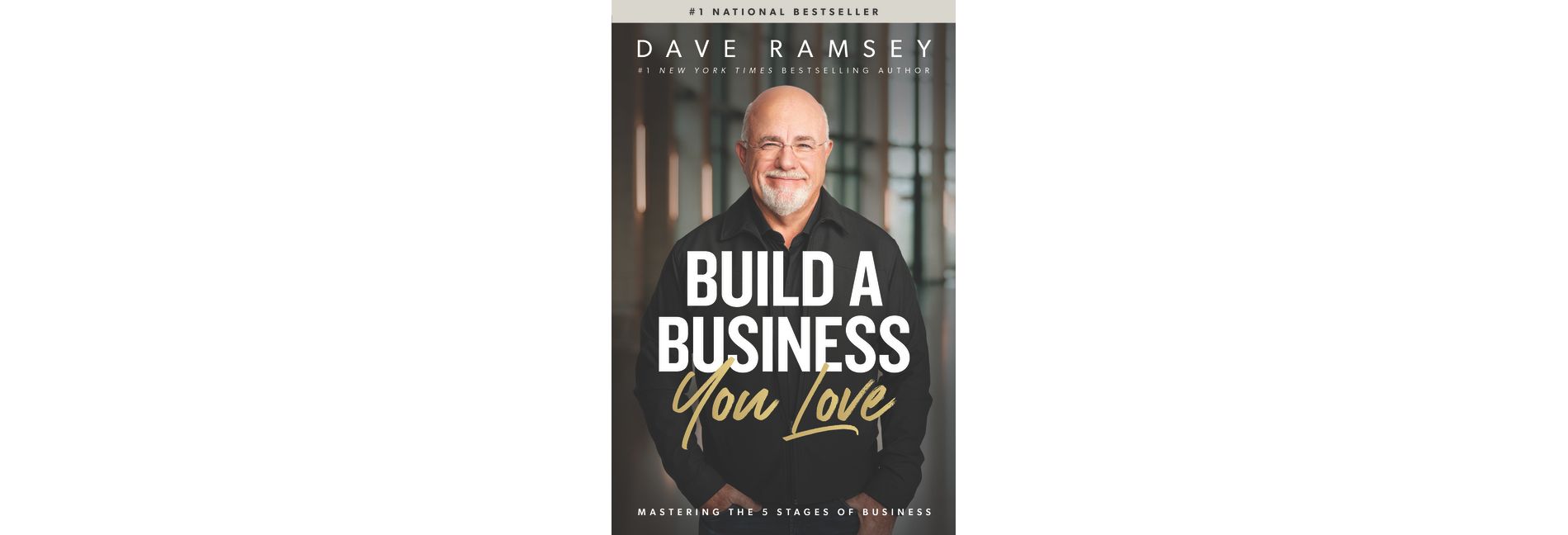 Build a Business You Love - by Dave Ramsey (Hardcover)