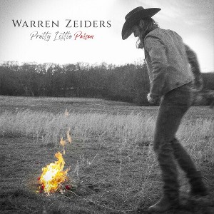 Warren Zeiders - Pretty Little Poison (CD) - 1 of 1