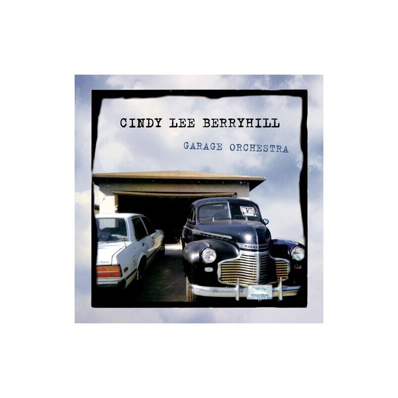 Cindy Lee Berryhill - Garage Orchestra (CD), 1 of 2