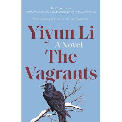 The Vagrants - by  Yiyun Li (Paperback)