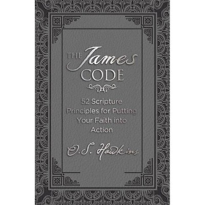 The James Code - by  O S Hawkins (Hardcover)