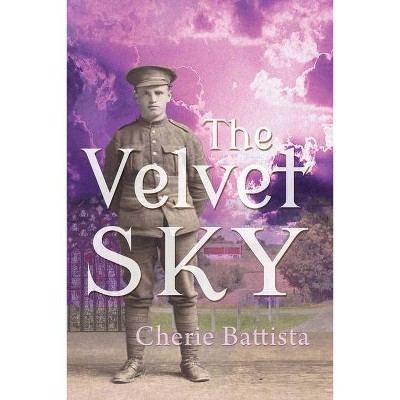 The Velvet Sky - by  Cherie Battista (Paperback)