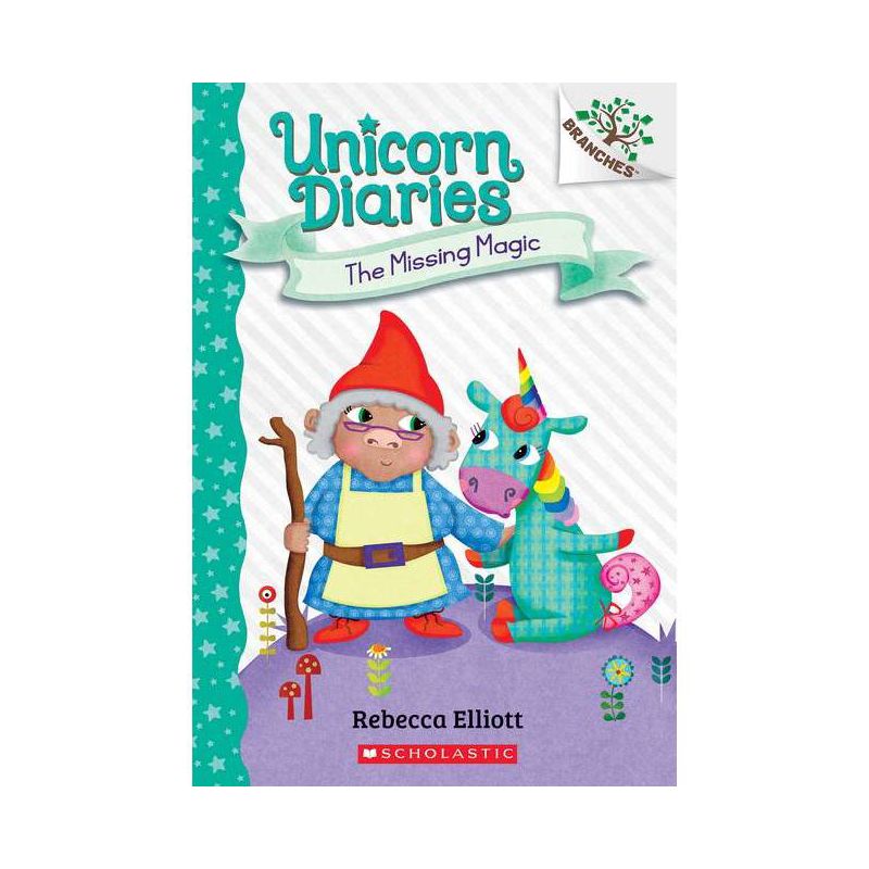 The Missing Magic: A Branches Book (Unicorn Diaries #7) - by Rebecca Elliott, 1 of 2