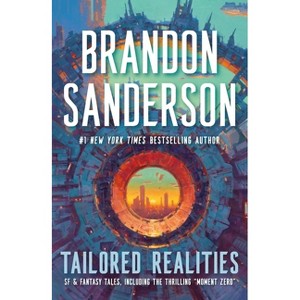 Tailored Realities - by  Brandon Sanderson (Hardcover) - 1 of 1