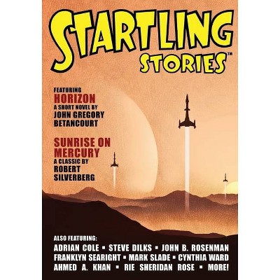 Startling Stories(TM) - by  Robert Silverberg & John Gregory Betancourt (Paperback)