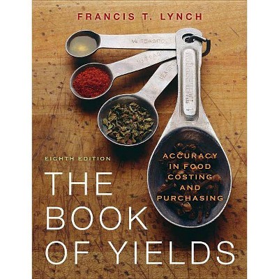 The Book of Yields - 8th Edition by  Francis T Lynch (Spiral Bound)