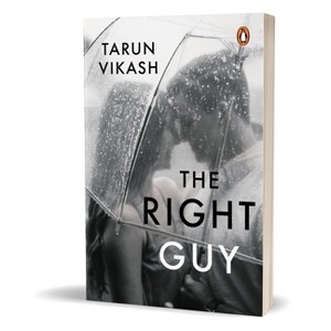 The Right Guy - by  Tarun Vikash (Paperback) - 1 of 1