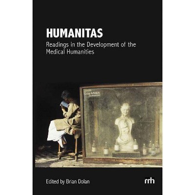 Humanitas - by  Brian Dolan (Paperback)