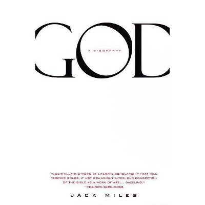 God: A Biography - by  Jack Miles (Paperback)