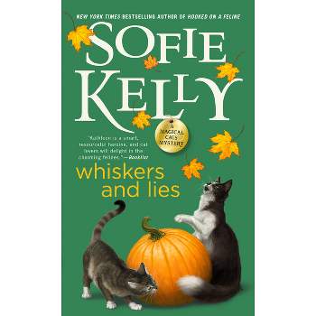 Whiskers and Lies - (Magical Cats) by Sofie Kelly