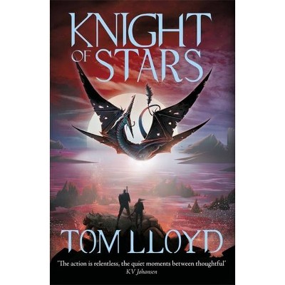 Knight of Stars - by  Tom Lloyd (Paperback)