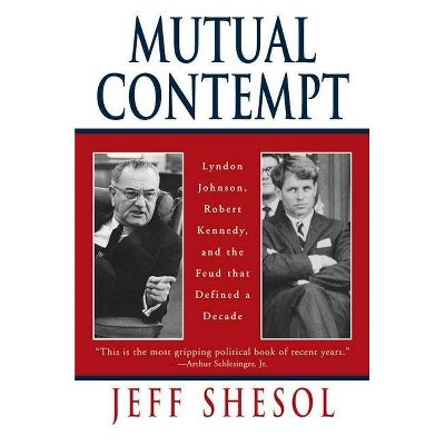 Mutual Contempt - by  Jeff Shesol (Paperback)