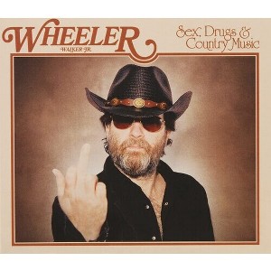 Wheeler Walker Jr - Sex Drugs & Country Music (CD) - 1 of 1
