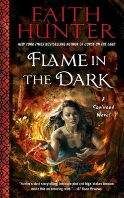 Flame in the Dark - (Soulwood Novel) by  Faith Hunter (Paperback)