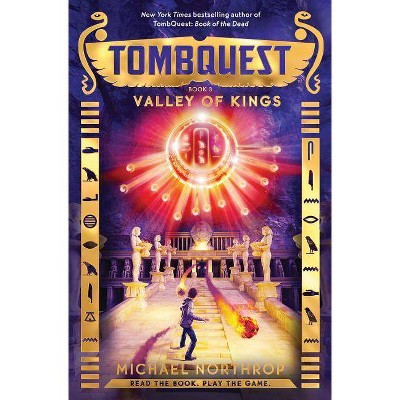  Valley of Kings (Tombquest, Book 3), 3 - by  Michael Northrop (Hardcover) 