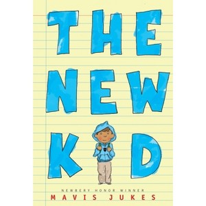 The New Kid - by  Mavis Jukes (Paperback) - 1 of 1