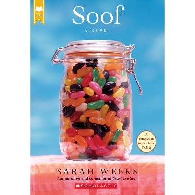 Soof - by  Sarah Weeks (Paperback)