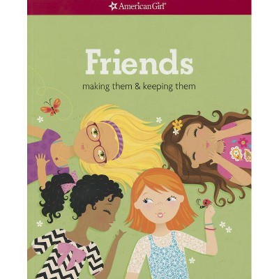 Friends (Revised) - by  Patti Kelley Criswell (Paperback)