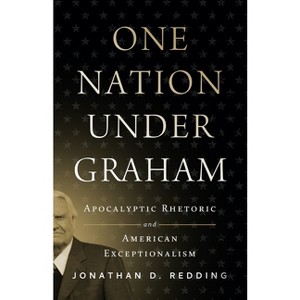 One Nation Under Graham - by  Jonathan D Redding (Hardcover) - 1 of 1