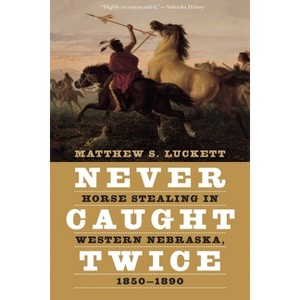 Never Caught Twice - by  Matthew S Luckett (Paperback) - 1 of 1